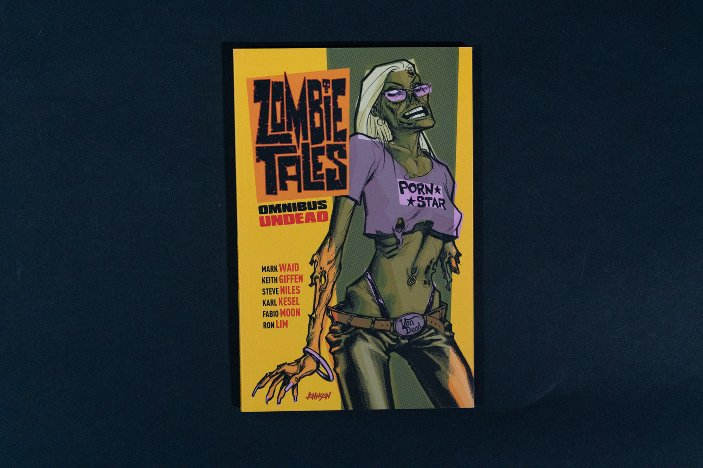 Zombie Tales Omnibus : Undead, Volume 2, Boom! Comics, 2011, 9781608860746